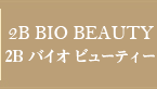 2B BIO BEAUTY